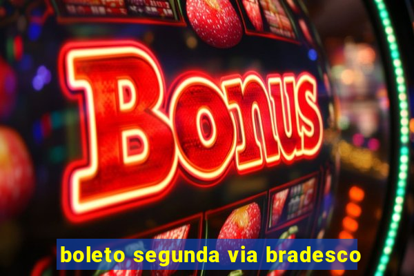 boleto segunda via bradesco